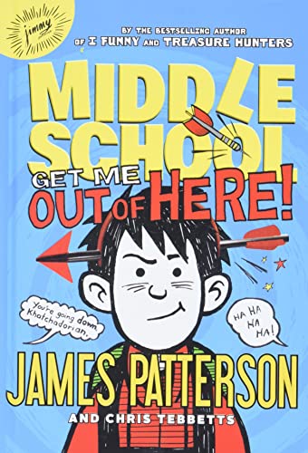 Middle School: Get Me out of Here! (Middle School, 2, Band 2)